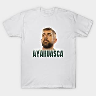 Aaron Rodgers Ayahuasca T-Shirt